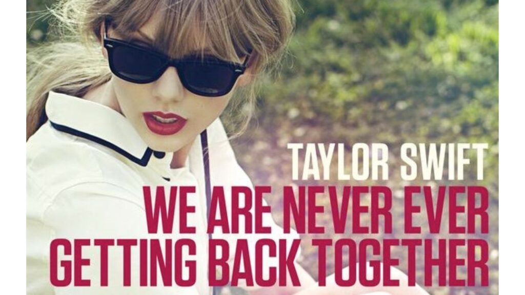 Cover of We Are Never Ever Getting Back Together by Taylor Swift